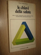 LE CHIAVI DELLA SALUTE FELICE TIBALDI CHIESA FELTRINELLI