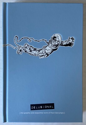 DELUSIONAL The Graphic & Sequential Work of Farel Dalrymple HC AdHouse 2013