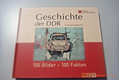 History of the GDR ~ 100 Pictures ~ 100 Facts // Friedemann Needy 