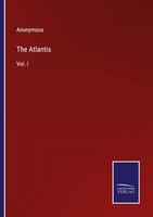 The Atlantis Vol. I Anonymous Taschenbuch Kartoniert / Broschiert Englisch 2023