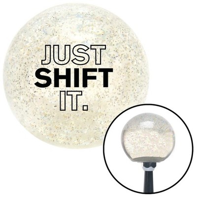 Black Just Shift It. Clear Metal Flake Shift Knob w/ M16x1.5 Insert Shifter