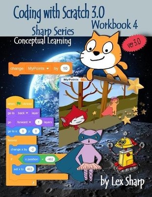 Lex Sharp Coding with Scratch 3.0 (Paperback) Sharp Series, Scratch (UK IMPORT)