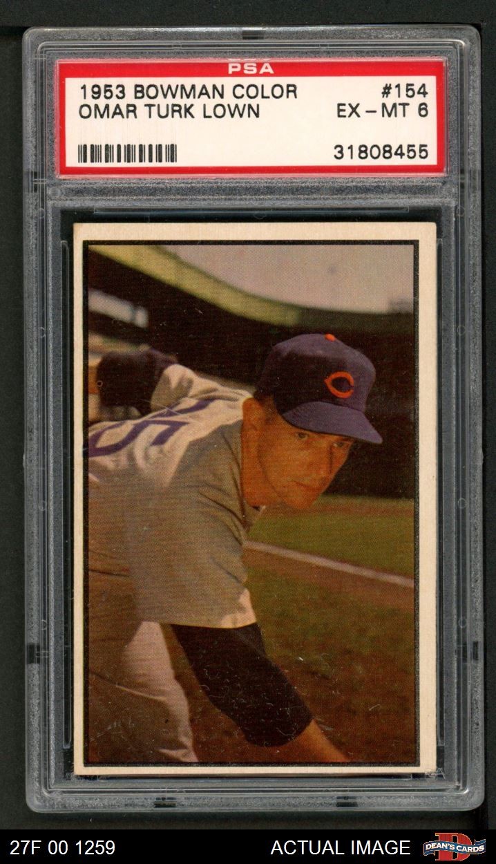 1953 Bowman #154 Turk Lown Cubs PSA 6 - EX/MT