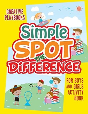 Simple Spot the Difference for Boys and Girls Activity Book by Creative ...
