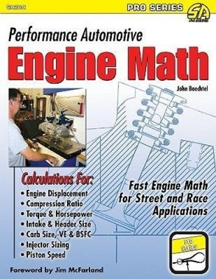 Performance Automotive Engine Math: Fast Engine Math for Street and Race