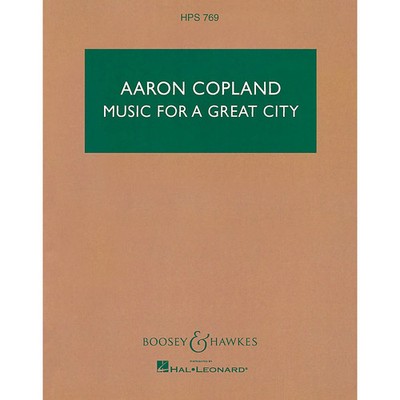 Music for a Great City Scores/Books Series Composed by Aaron Copland