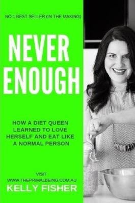 Never Enough - Wie eine Diätkönigin lernte, sich selbst zu lieben und normal zu essen