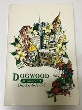 Dogwood Delights 2 Cookbook - Southern Cooking ATLANTA Style- TELEPHONE PIONEERS