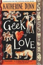 Geek Love by Dunn, Katherine