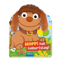 TrÖTsch - Unser SandmäNnchen FüHlbuch Moppi Hat Geburtstag! TröTsch Verlag Gmbh
