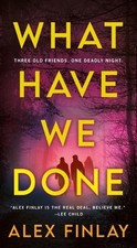 Alex Finlay What Have We Done (Paperback) (UK IMPORT)