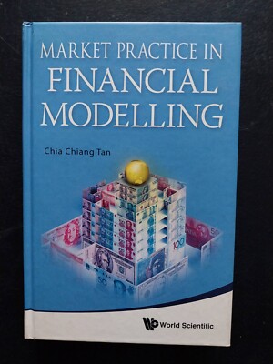 Chia Tan - Market Practice in Financial Modelling