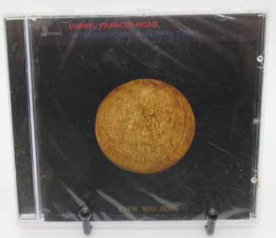 CHERYL FRANCES-HOAD: EVEN YOU SONG MUSIC CD, DAVID HUMPHREYS, PETERBOROUGH CHOIR