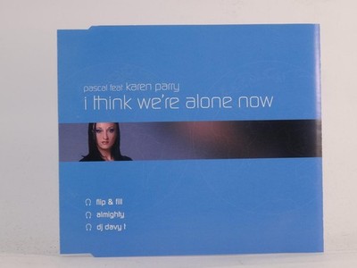 PASCAL (FT KAREN PARRY) I THINK WE'RE ALONE NOW (I8) 3 Track CD Single including
