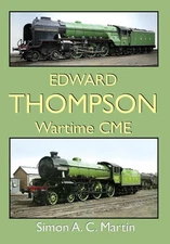 Edward Thompson Wartime CME by Simon A.C. Martin Hardcover Book