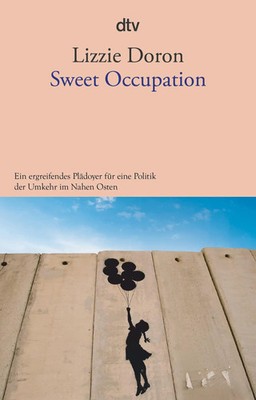 Sweet Occupation | Roman | Lizzie Doron | Deutsch | Taschenbuch | 208 S. | 2019