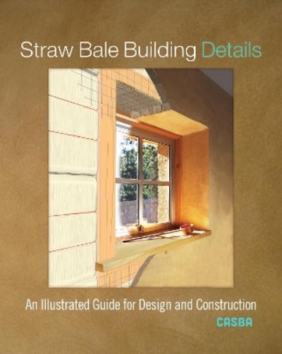 Straw Bale Building Details (Tascabile)