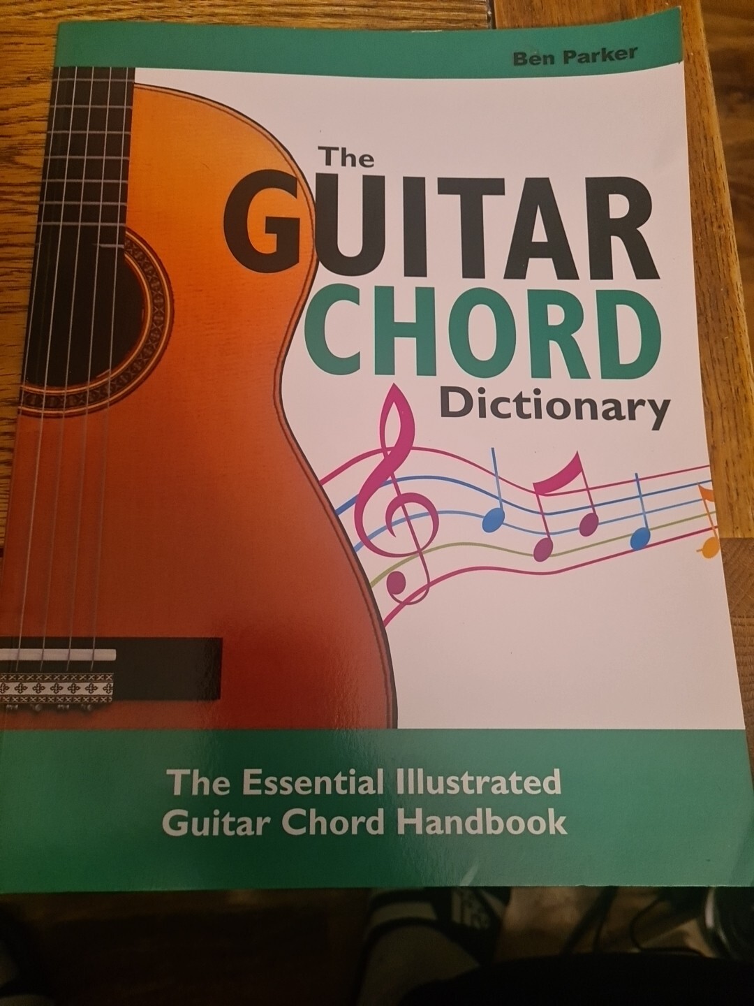 The Guitar Chord Dictionary: The Essential Illustrated Guitar Chord Handbook...
