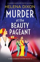 Murder At The Beauty Pageant A Completely Unputdownable Historical Cozy Mystery