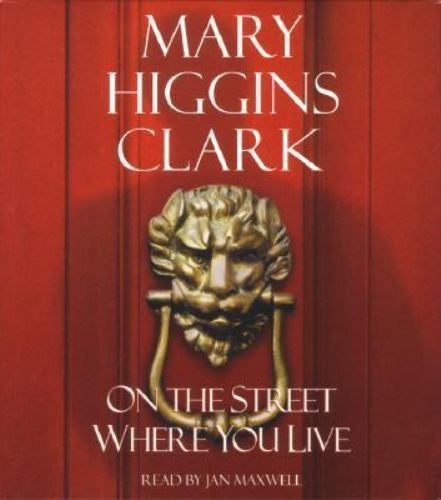 On the Street Where You Live by Mary Higgins Clark (2001, Compact Disc ...