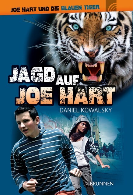 Jagd auf Joe Hart: Joe Hart und die Blauen Tiger (1) Daniel Kowalsky - Daniel Kowalsky