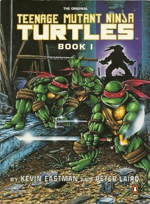 Teenage Mutant Ninja Turtles Book 1: Book I (Penguin graphic fic