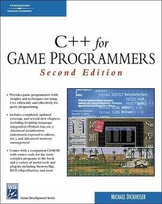 C++ For Game Programmers (Game Development Series) by Dickheiser