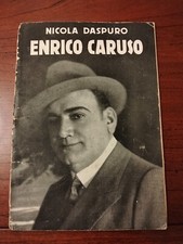 1938 NICOLA DASPURO ENRICO CARUSO CON DEDICA AUTOGRAFA AUTORE ED.SONZOGNO