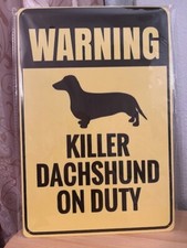 Dachshund Security/Protection Themed 12"x8" Tin Decor Sign NEW