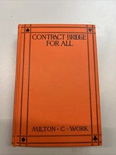 Vintage Book: Contract Bridge for All by Milton Work 1930 Hardcover