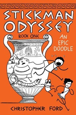Stickman Odyssey, Book 1 : An Epic Doodle Hardcover Christopher F