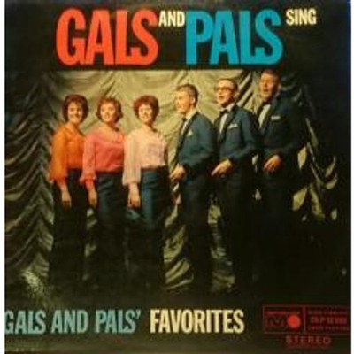 Gals And Pals - Gals And Pals Sing Gals And Pa (Vinyl LP - 1967 - DE - Original)