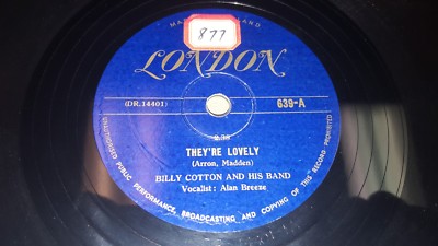 BILLY COTTON Did Anyone Ever Tell You Mrs Murphy/ They're Lovely 78 London 639
