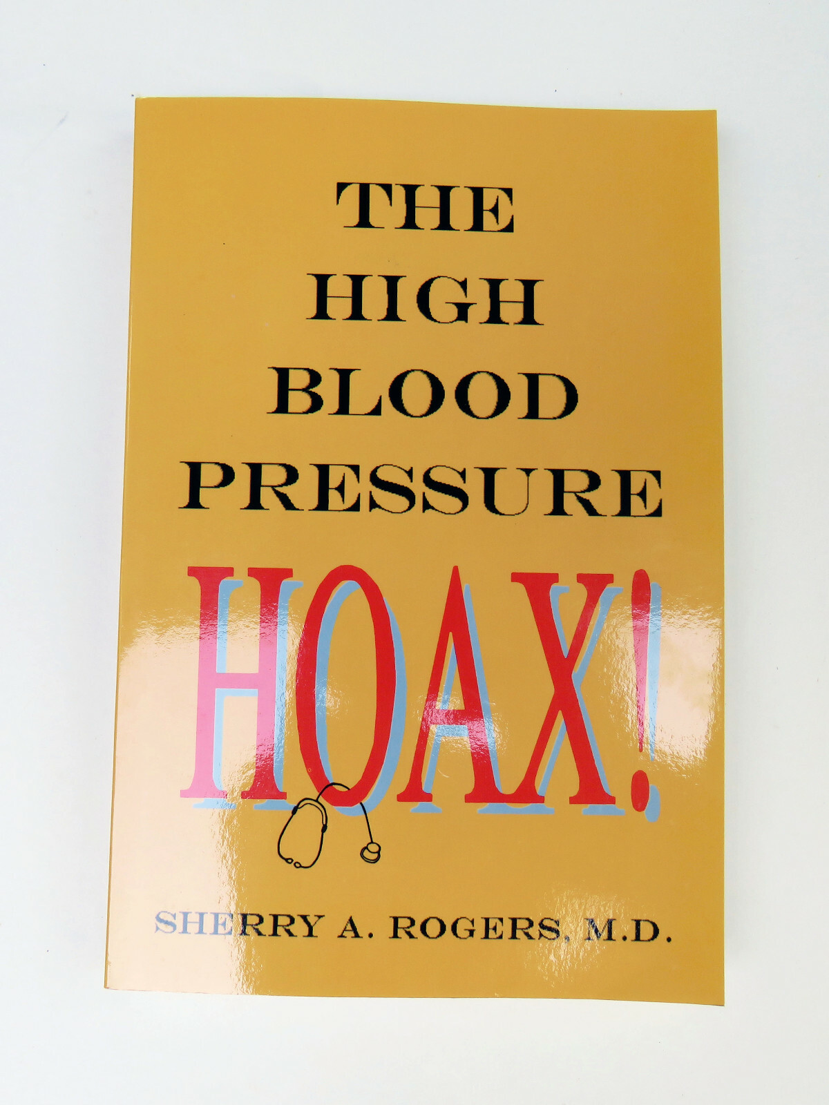 The High Blood Pressure Hoax By Sherry A Rogers Trade Paperback the-high-blood-pressure-hoax-by-sherry-a-rogers-trade-paperback