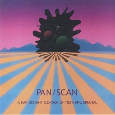 PAN/SCAN - A Far Distant Corner Of Nothing Special - Vinyl (LP)