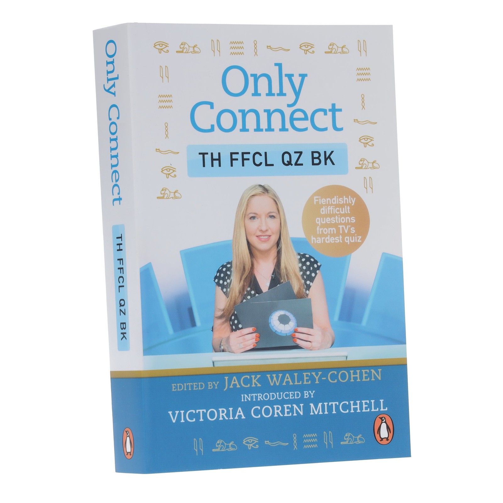 Only Connect: The Official Quiz Book By Jack Waley-Cohen & David McGaughey - PB