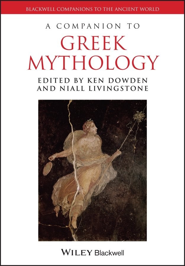 A Companion to Greek Mythology Dowden Paperback Wiley–Blackwell 9781118785164