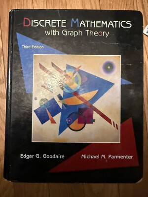 Discrete Mathematics with Graph Theory by Parmenter & Goodaire 0131679953