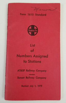 Santa Fe Railway Form 1610 Standard List of Numbers Assigned to Stations - 1979