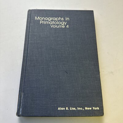 Monographs in Primatology Vol 4 - Alan R. Liss