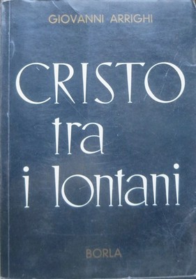 Cristo tra i lontani: esperienze di apostolato per il riavvicinamento dei lontan