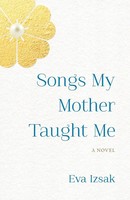 Eva Izsak | Songs My Mother Taught Me | Taschenbuch | Englisch (2024)