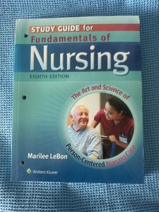Fundamentals of Nursing by Andrea Mann workbook study guide 8th edition