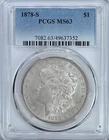 1878-S MORGAN PCGS MS63 Graded Silver Dollar MS 63 Coin 7082