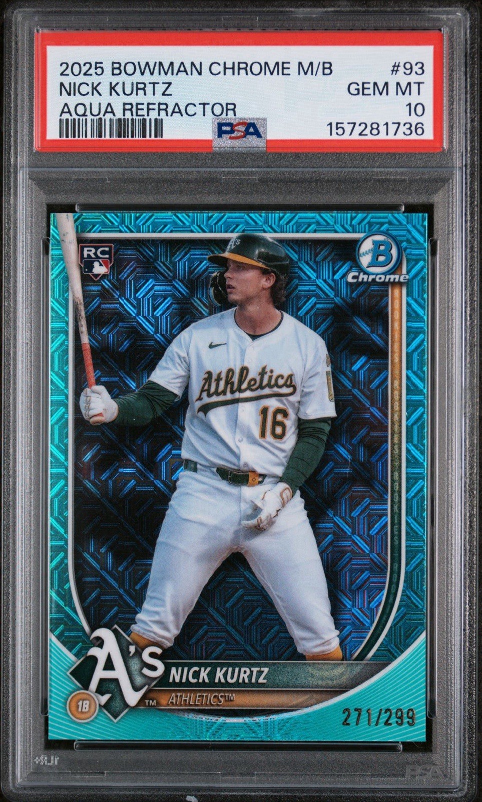 2025 Bowman Chrome M/B Nick Kurtz RC Aqua Refractor 271/299 Psa 10 💎 A's 🔥