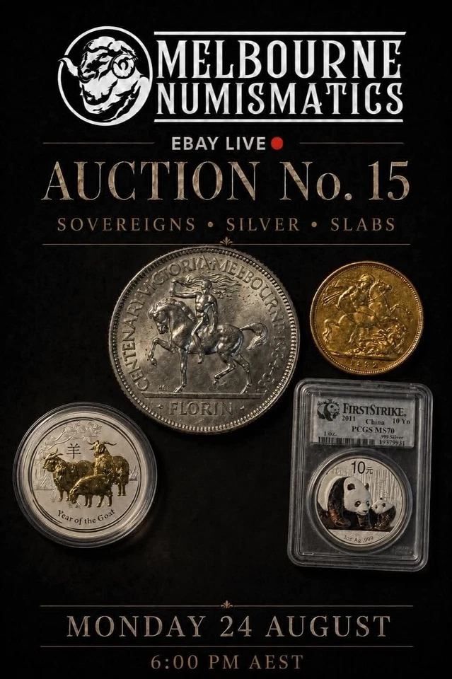 🔥 Melbourne Numismatics Auction No.  15 | Sovereigns, Silver & Slabs!