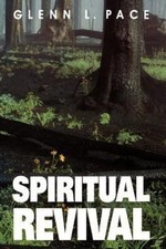 Spiritual Revival Glenn L Pace Hardcover 1993 New LDS Mormon