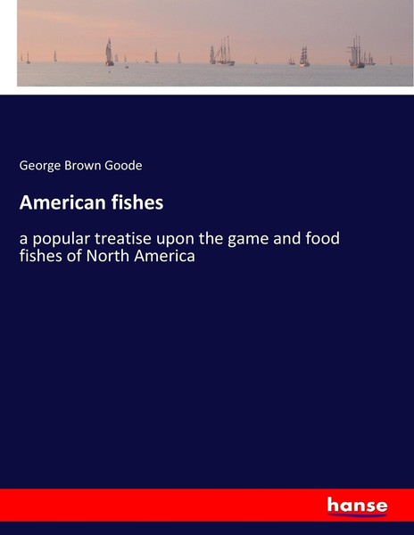 American Fishes George Brown Goode-image
