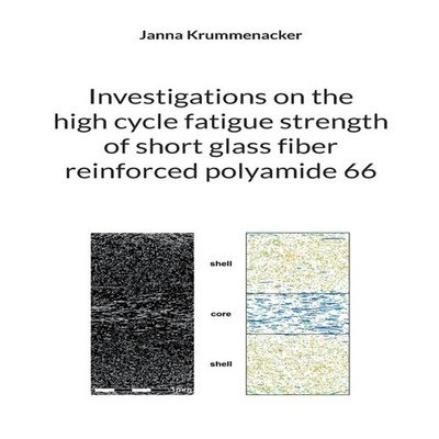 Investigations on the high cycle fatigue strength of short glass