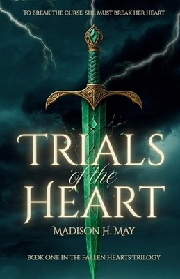 Trials of the Heart by Madison H. May Paperback Book